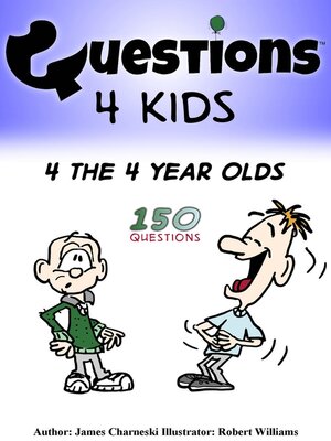 cover image of Questions 4 Kids 4 the 4 Year Olds